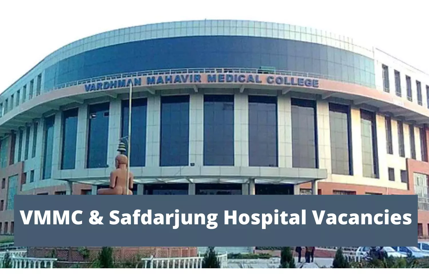 Safdarjung Hospital Delhi releases 213 Vacancies For Junior Resident Post, Apply Now