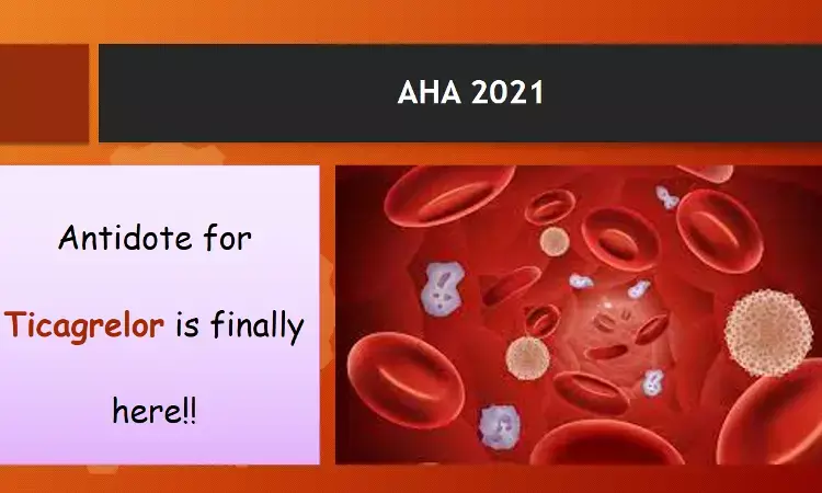 AHA 2021: Bentracimab rapid and safe to reverse Ticagrelors  effects, REVERSE IT study.