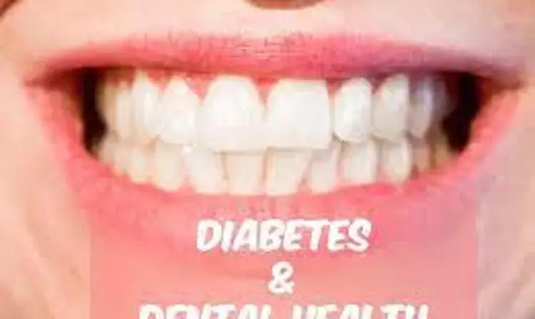 Poor Glycemic control associated with loss of natural teeth, finds Study
