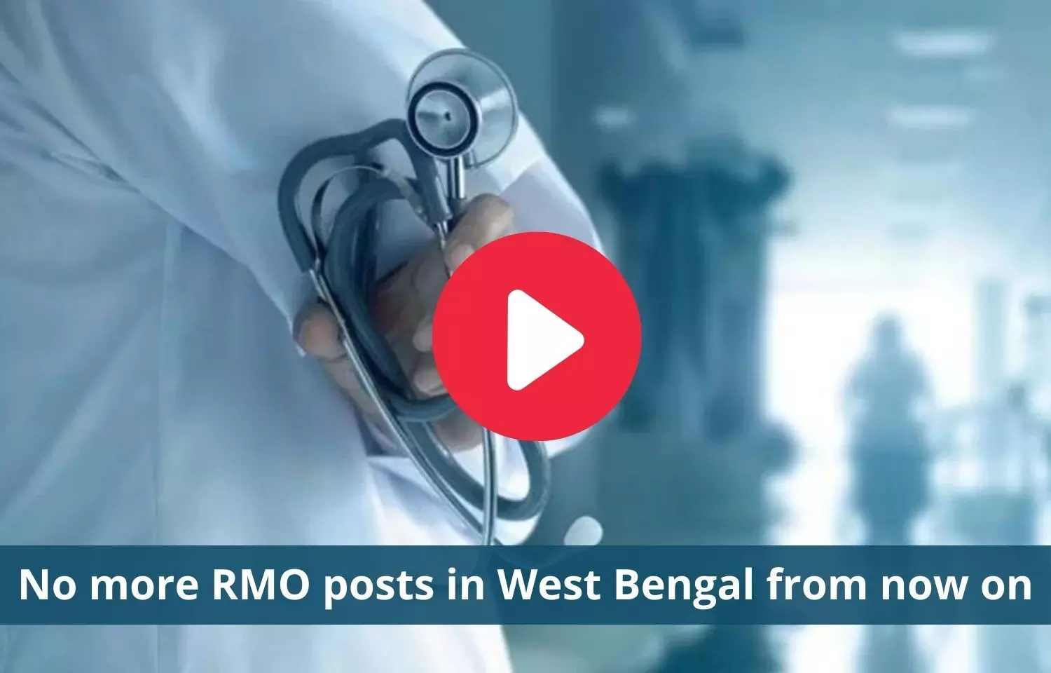 West Bengal decides to do away with RMO posts