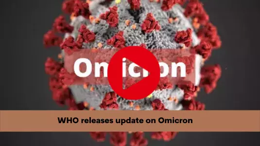 WHO releases update on Omicron