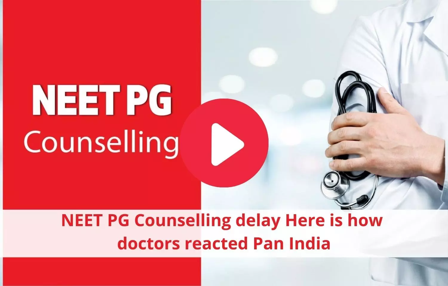 NEET-PG Counseling pending, doctors continuing strike across India
