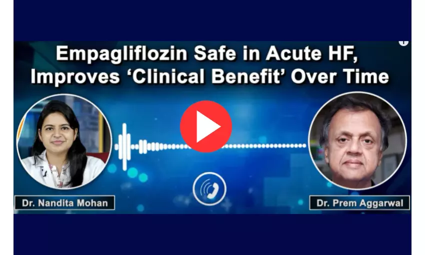 Empagliflozin safe in acute HF, improves Clinical Benefit over time