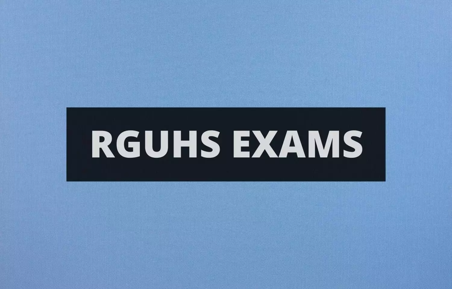 RGUHS releases conduct for AYUSH Exams June 2022, Check out schedule, fee details