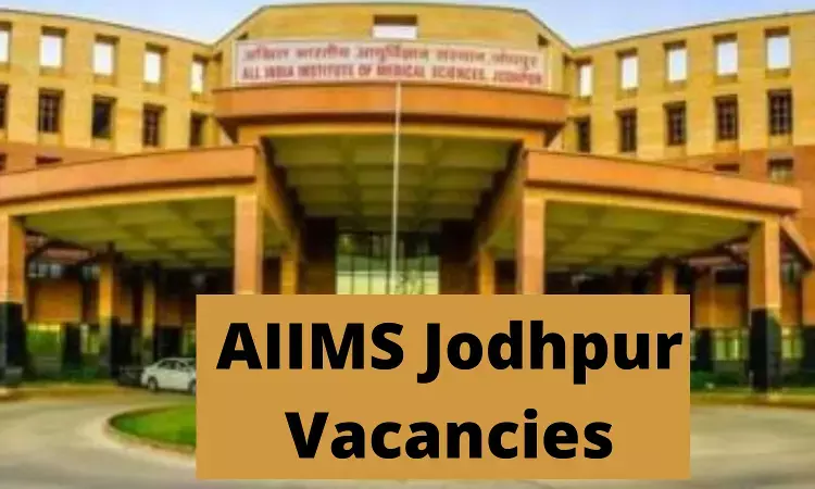Apply Now At AIIMS Jodhpur for Assistant Professor Vacancies, Check out Details
