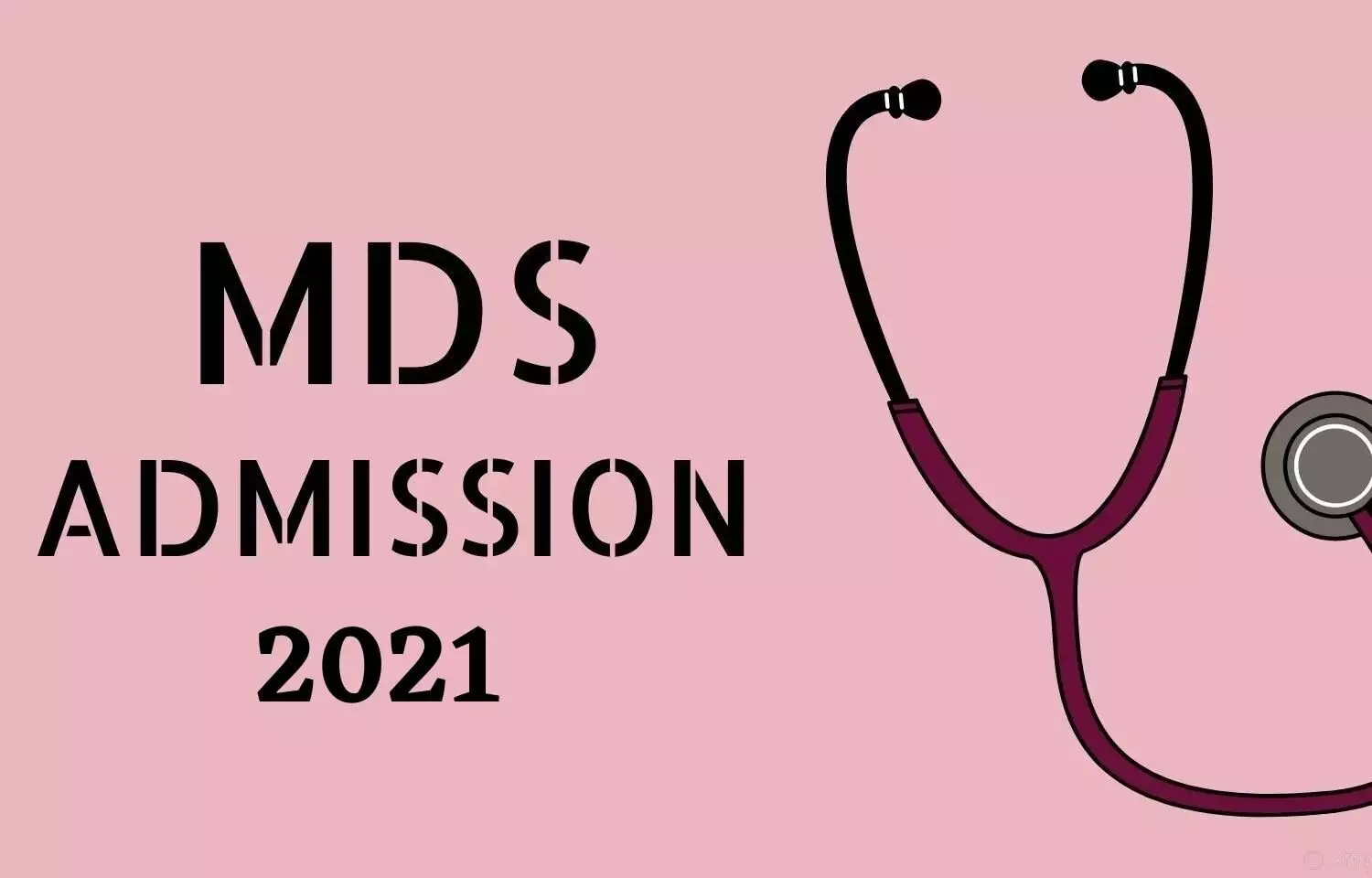 MDS Admissions 2021: WBUHS opens Registration portal for fresh candidates, Details