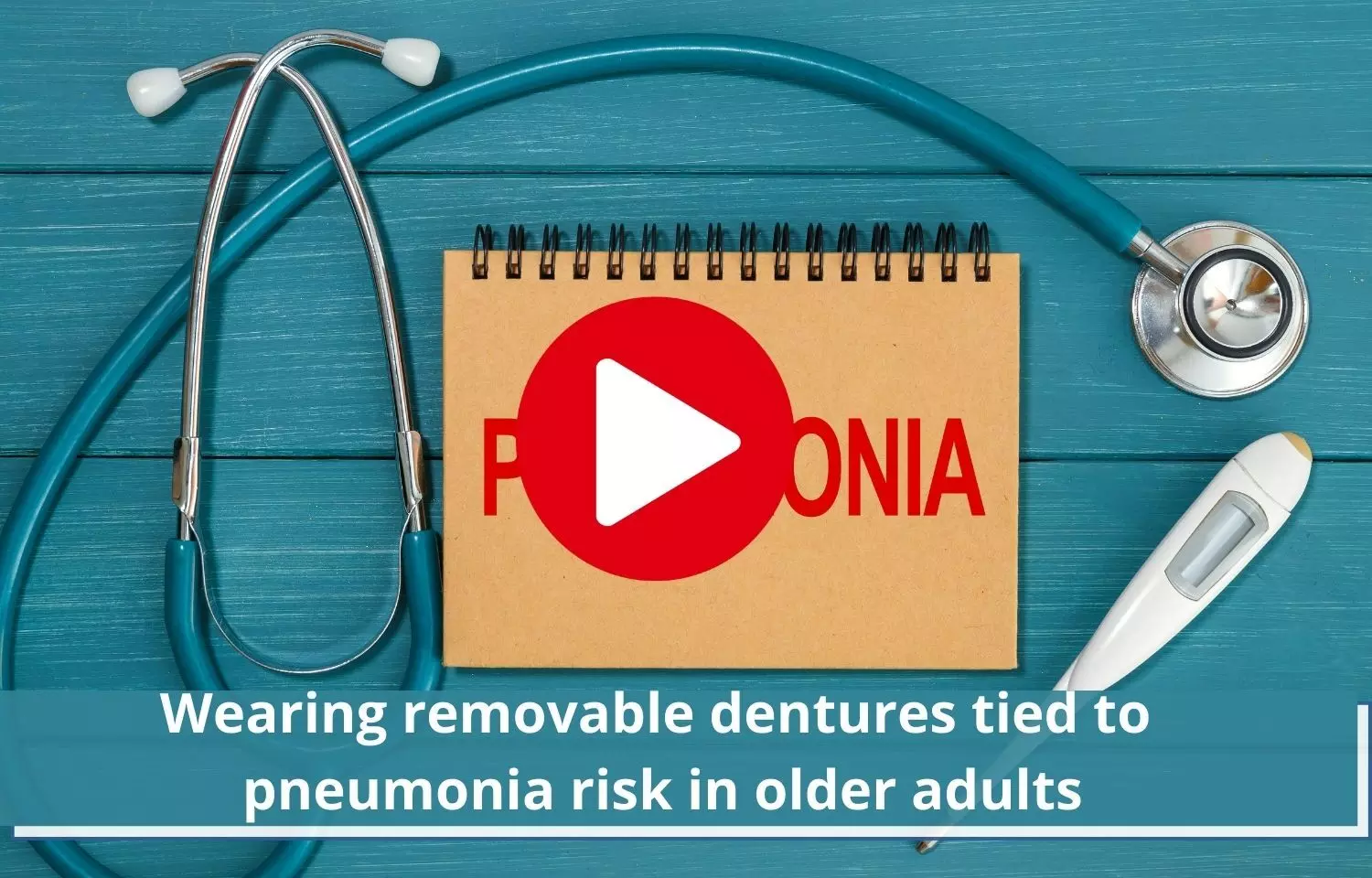 Denture wearing acts as a predictor for pneumonia in older adults