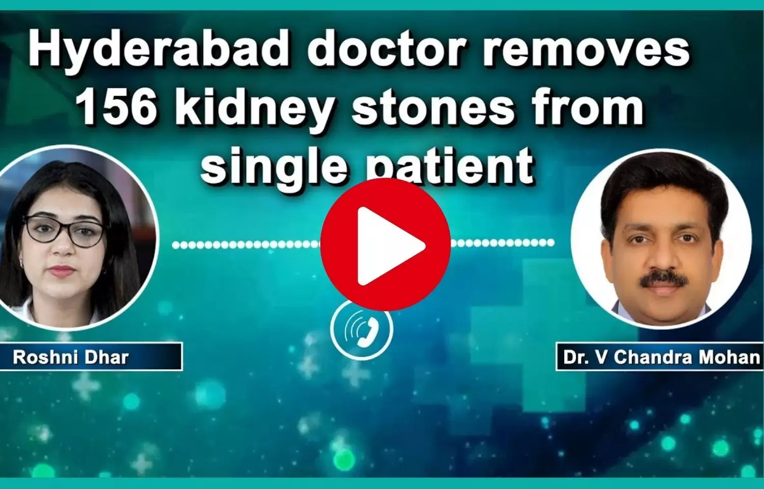 Hyderabad doctor removes 156 kidney stones from single patient