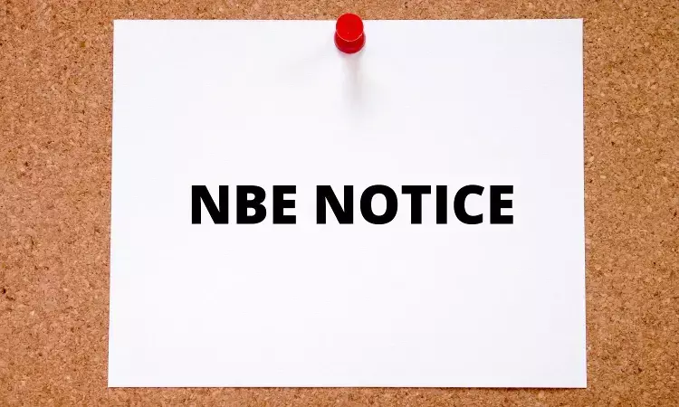 DNB, DrNB Practical Exams June 2021: NBE Releases Speciality wise schedule, exam scheme, Details
