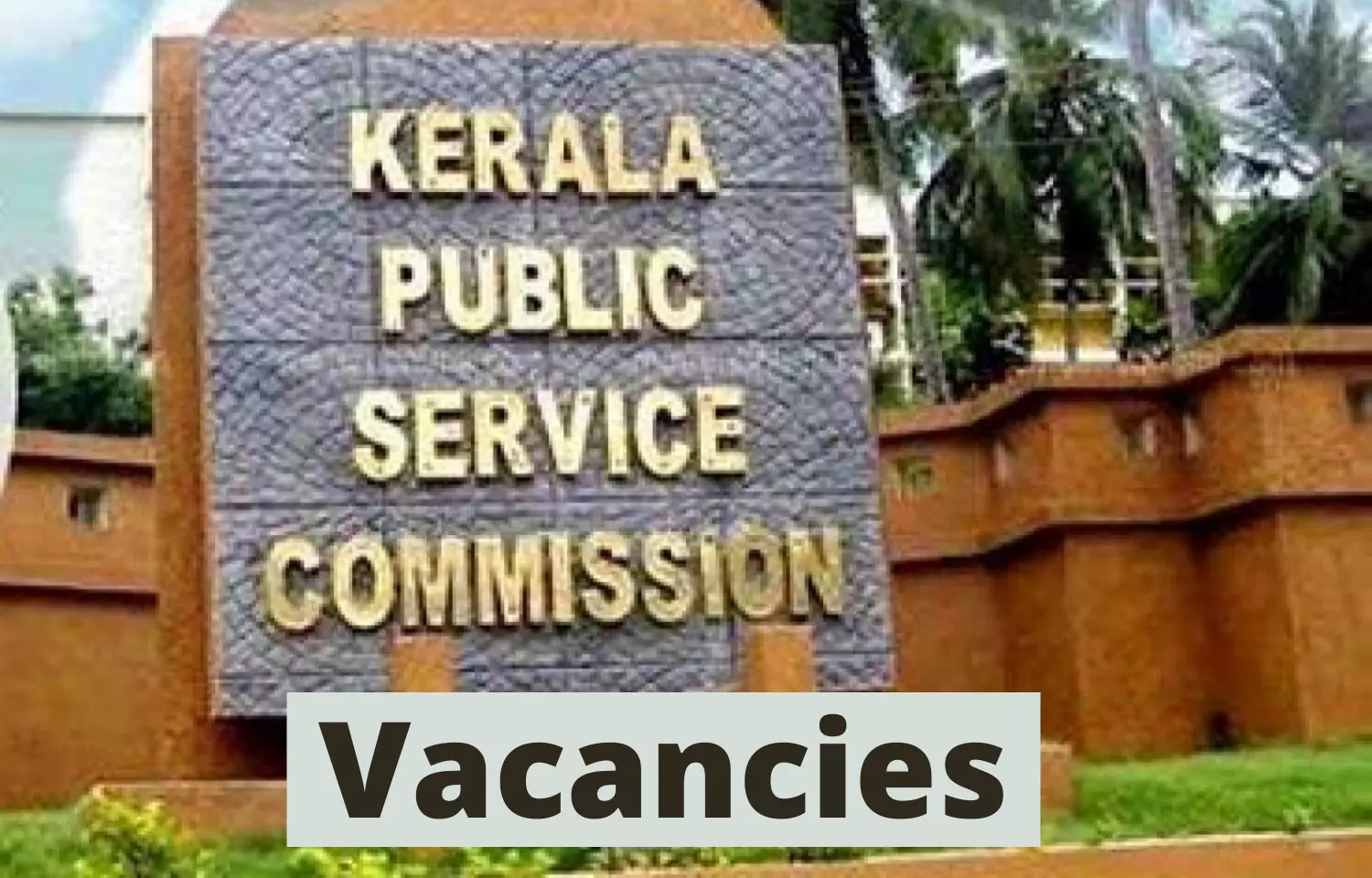 Apply Now At Kerala Public Service Commission for Assistant Professor Post in General Surgery Dept, Details