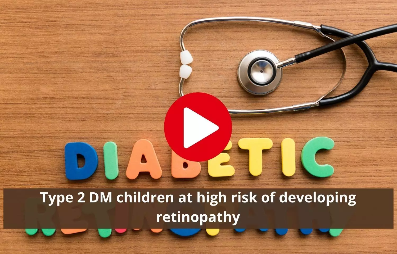Diabetic retinopathy occurs more in children with type 2 diabetes