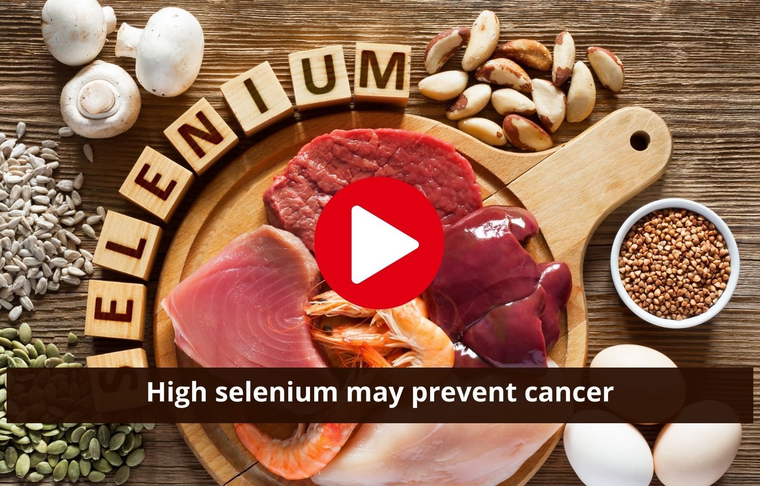 Study finds role of selenium in prevention of cancer