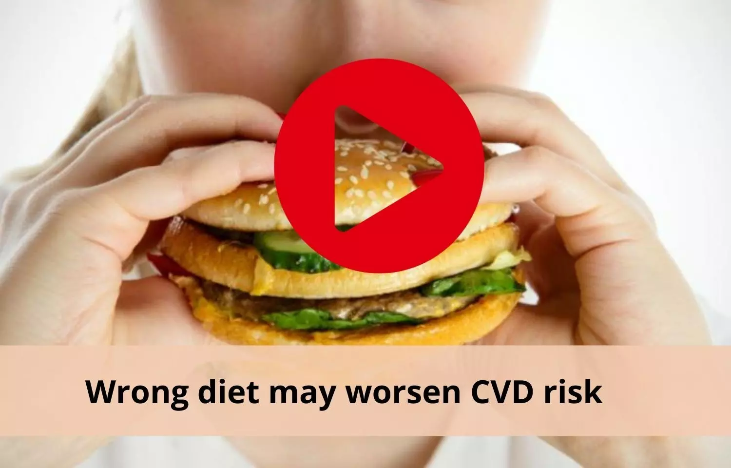 Study links Wrong diet to worse CVD risk