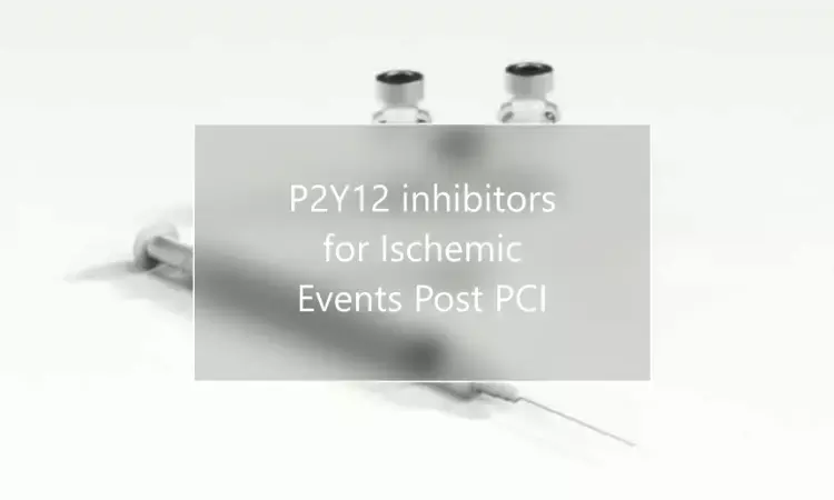 P2Y12 inhibitors Reduce Ischemic Events in First 2 hours Post PCI