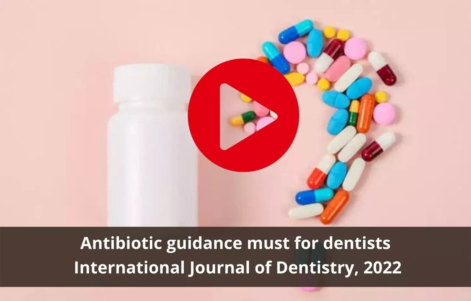 Antibiotic guidelines for dentists to maintain dental health