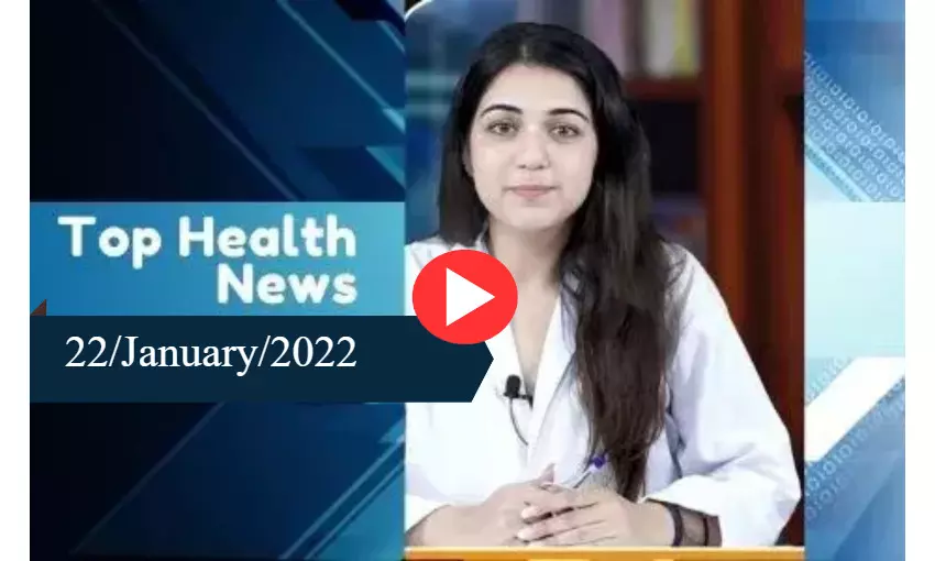 22/January/2022 Top Health Bulletin