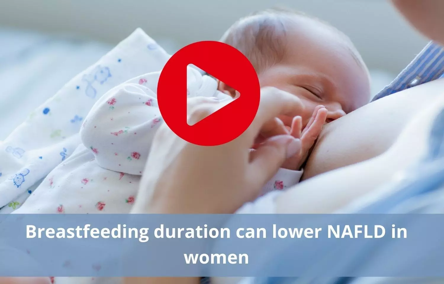 Breastfeeding beneficial in lowering NAFLD in women