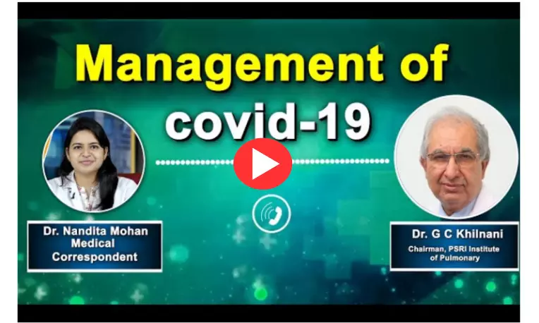 Understanding the Management of COVID-19 with Dr GC Khilnani