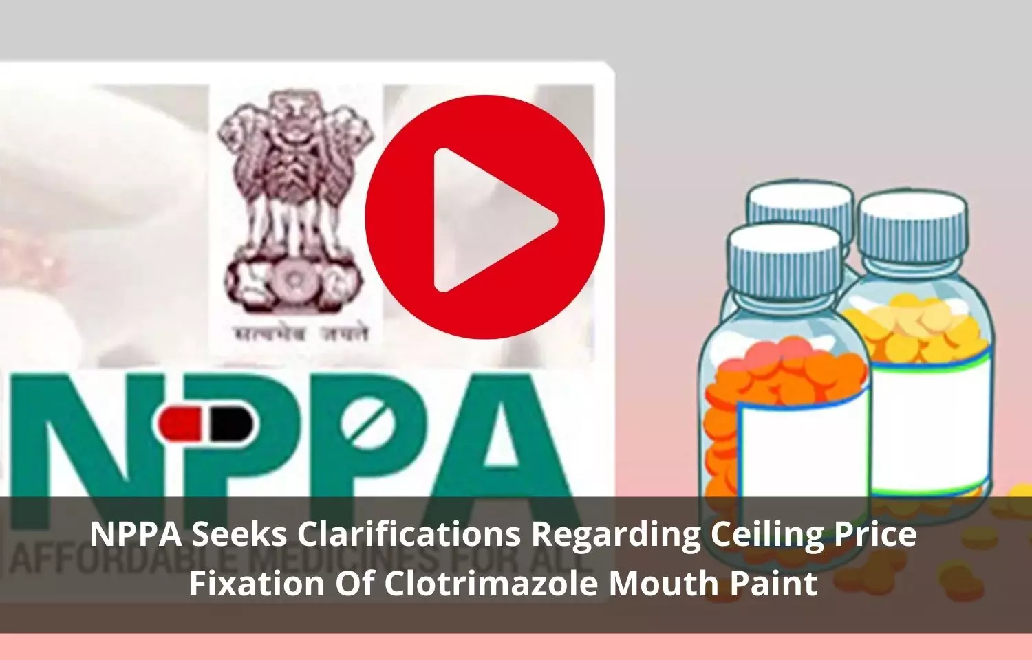 NPPA seeks clarification on license status from Clotrimazole mouth paint manufacturers