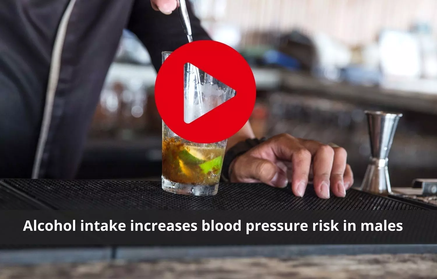 Alcohol consumption to increase blood pressure risk in males