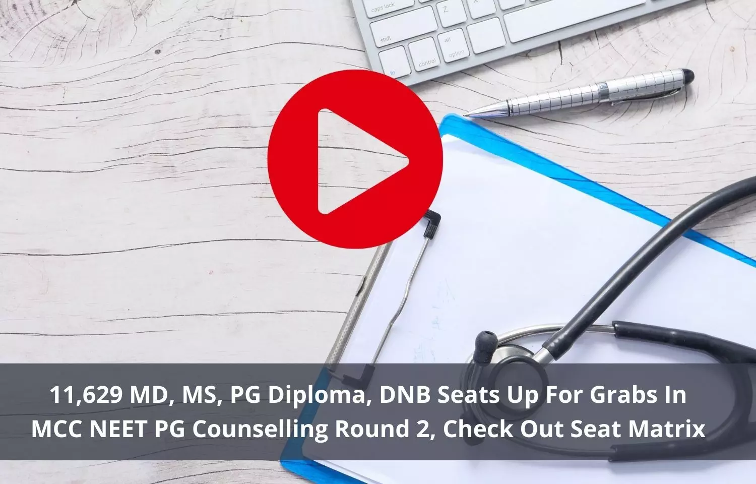 NEET PG Counselling: 11,629 MD, MS, PG Diploma, DNB Seats available in Round 2