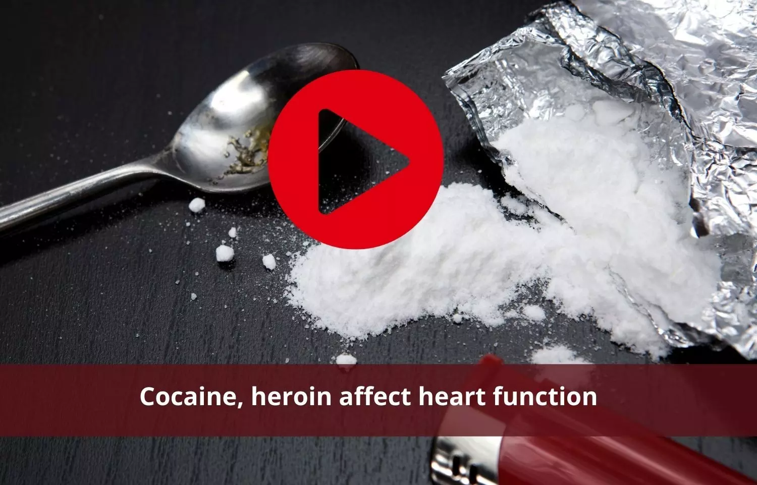 Cocaine, heroin to affect heart function in addicts