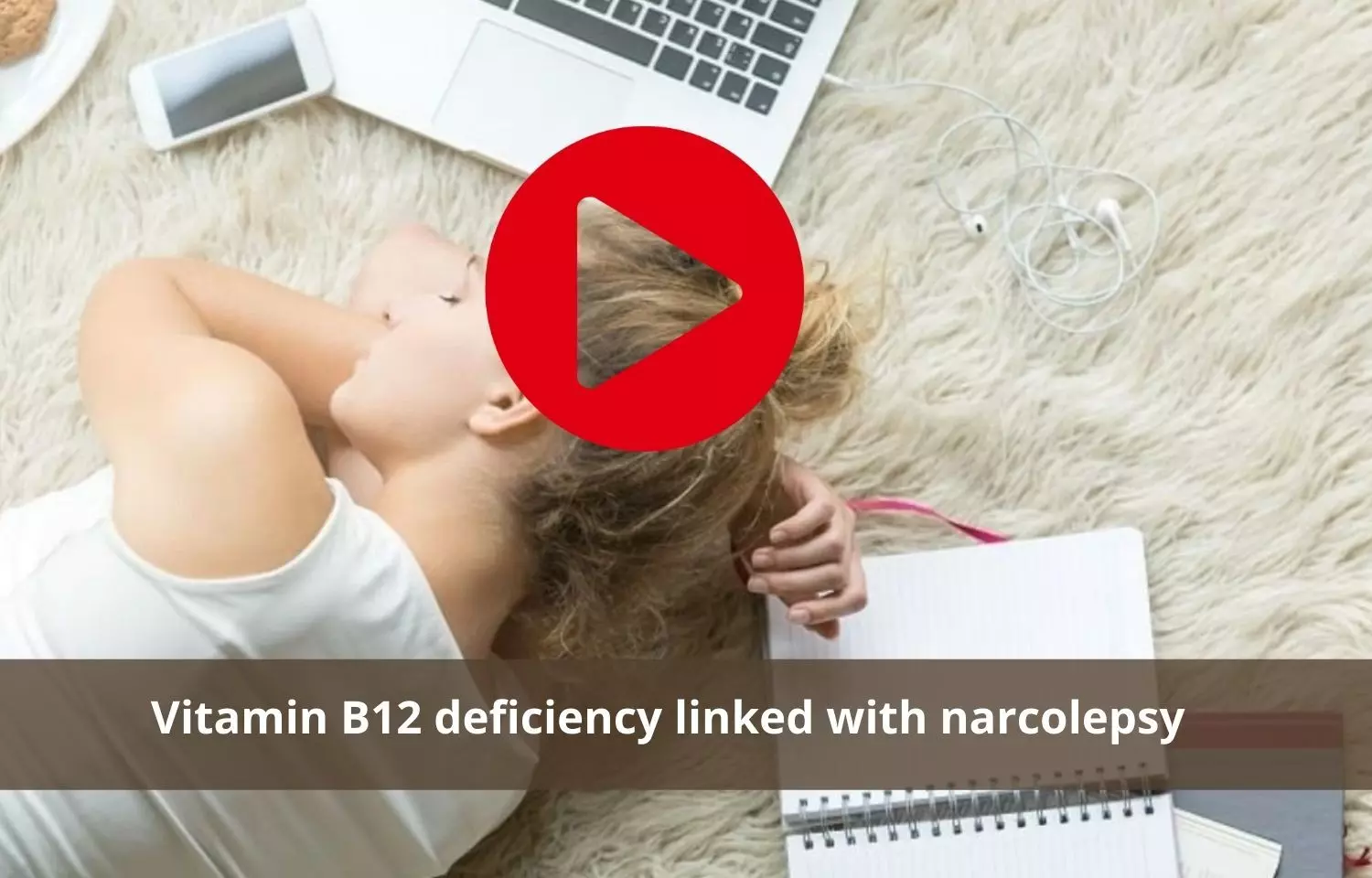 Vitamin B12 deficiency and narcolepsy interlinked