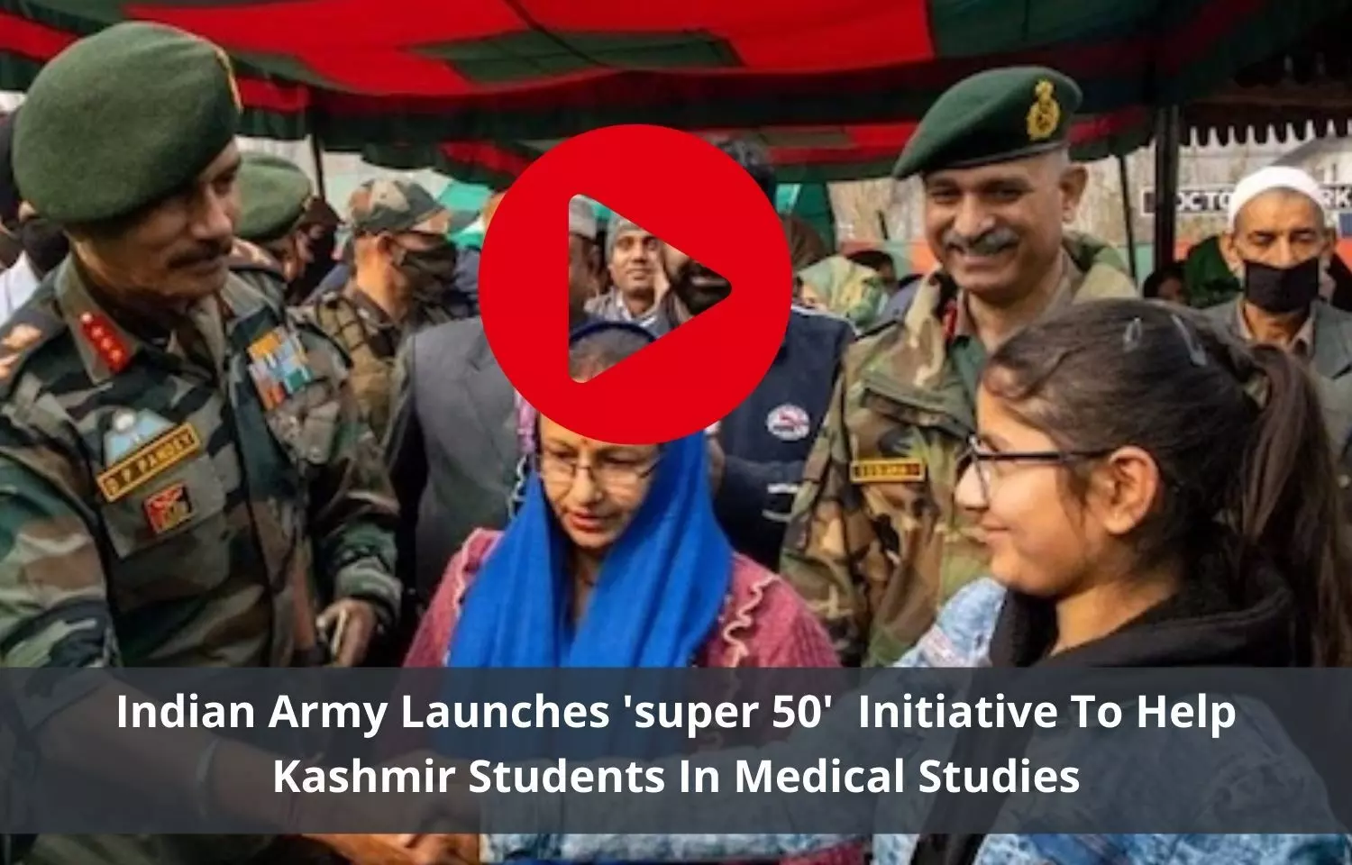 Good news for Kashmir Medical students: Indian army launches free education under Super 50 initiative