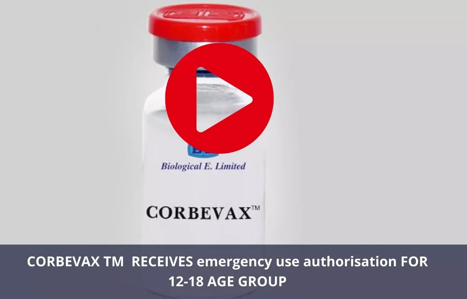 Corbevax gets DCGI emergency use nod for 12-18 age group