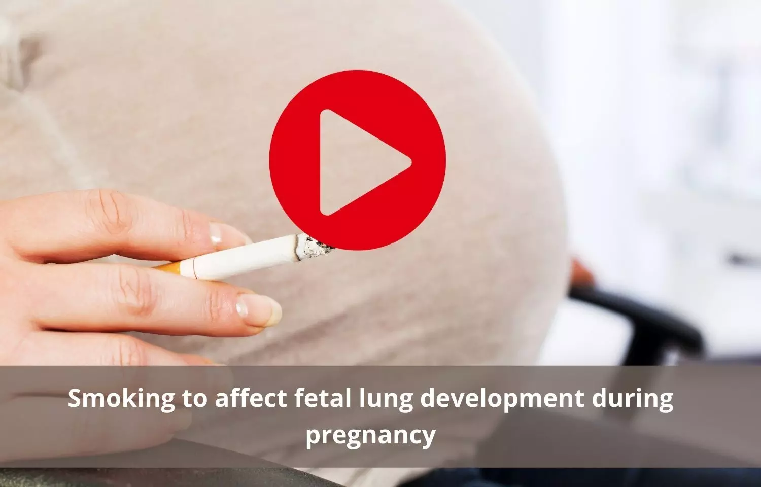 Smoking in pregnancy affects fetal lung development