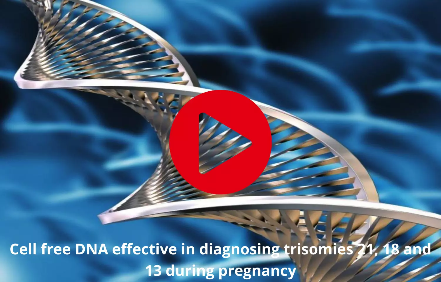 Cell free DNA as diagnosing tool in trisomies 21, 18 and 13 during pregnancy