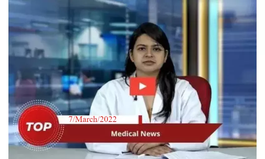 7/March/2022 Top Medical Bulletin