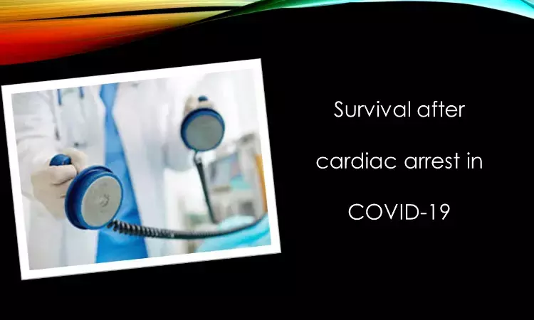 COVID -19 infection negatively impacts survival of resuscitated cardiac arrest patients: JAMA.