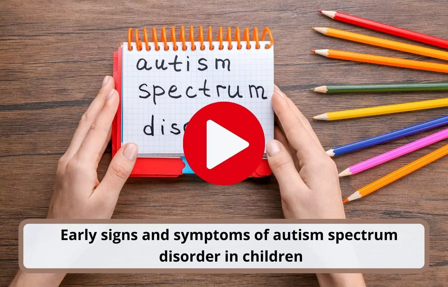 Autism spectrum disorder in children, signs and symptoms
