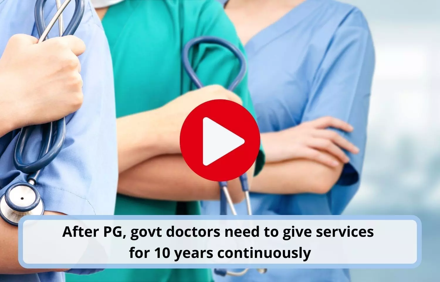 Postgraduate Government medicos mandatory to give 10 years of services continuously