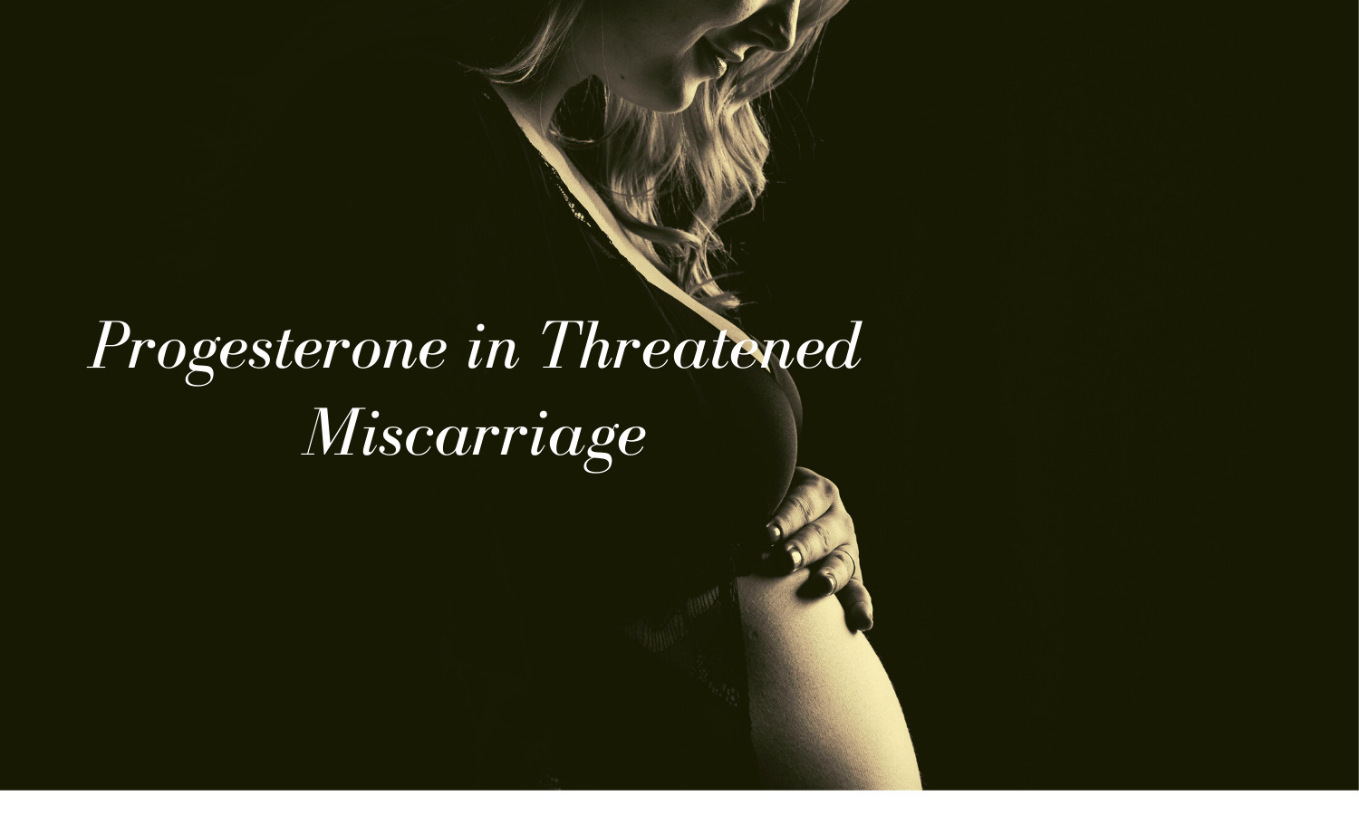 Oral Micronized Progesterone Carries Higher Risk Of Miscarriage Shows Meta Analysis