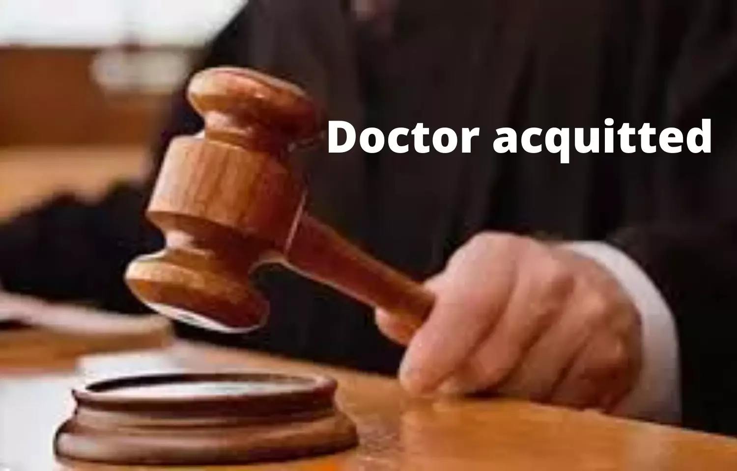 33-year-old doctor accused of assaulting a male patient acquitted on evidence of  PPE kit