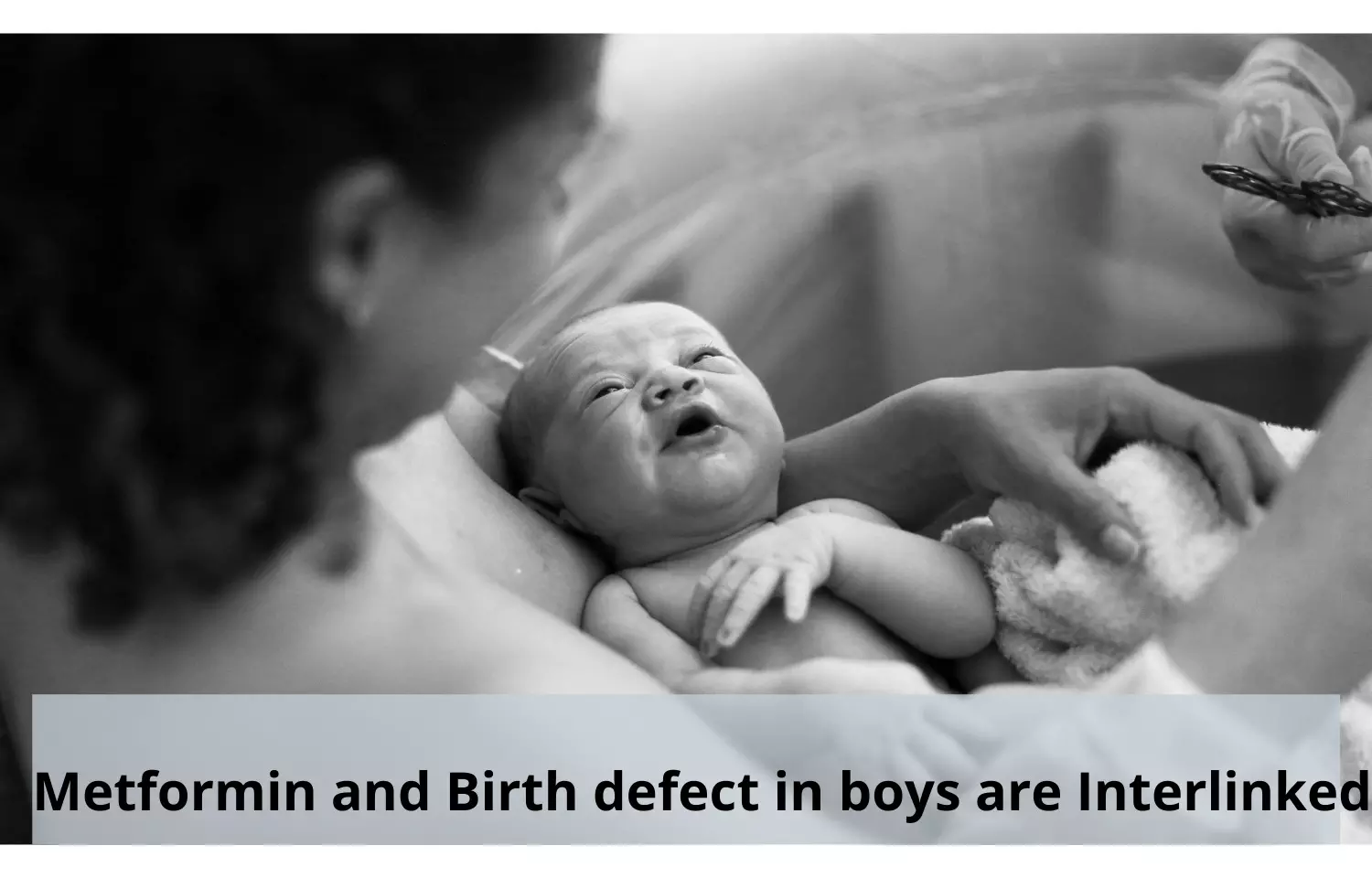 Metformin and Birth defect in boys are Interlinked
