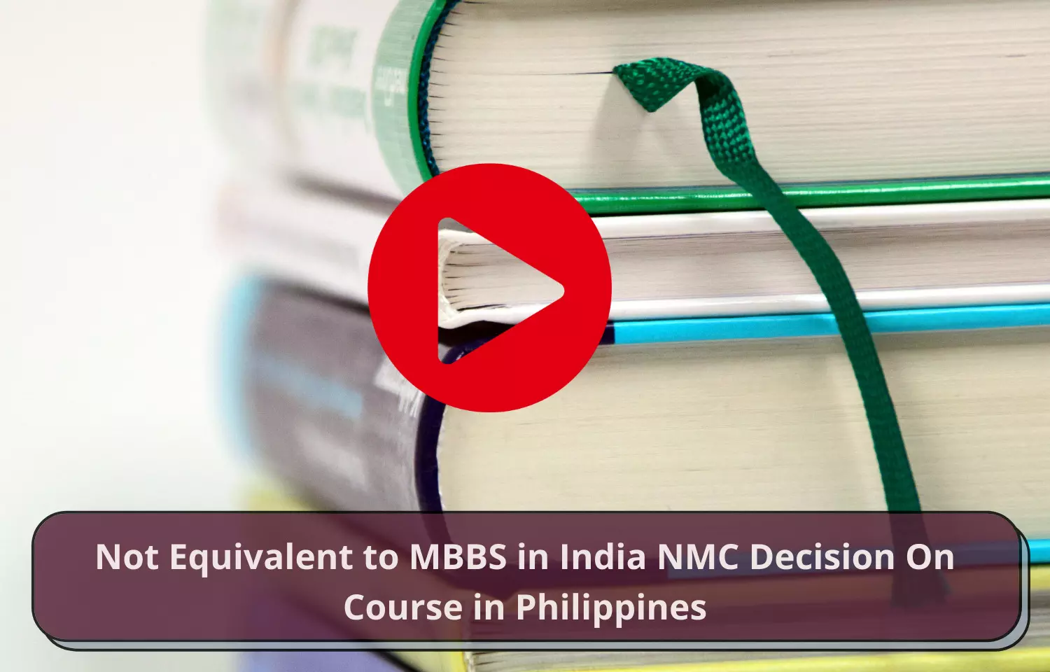 Not equivalent to MBBS in India: NMC decision on course in Philippines