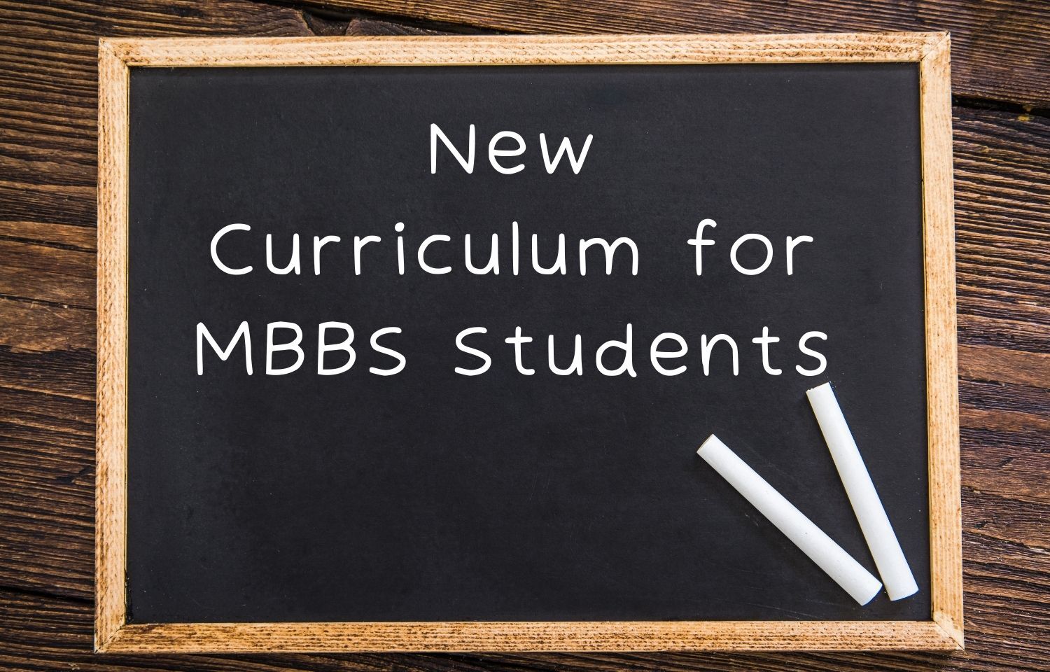 Competency Based Medical Education For MBBS NMC Issues New Course Curriculum Details