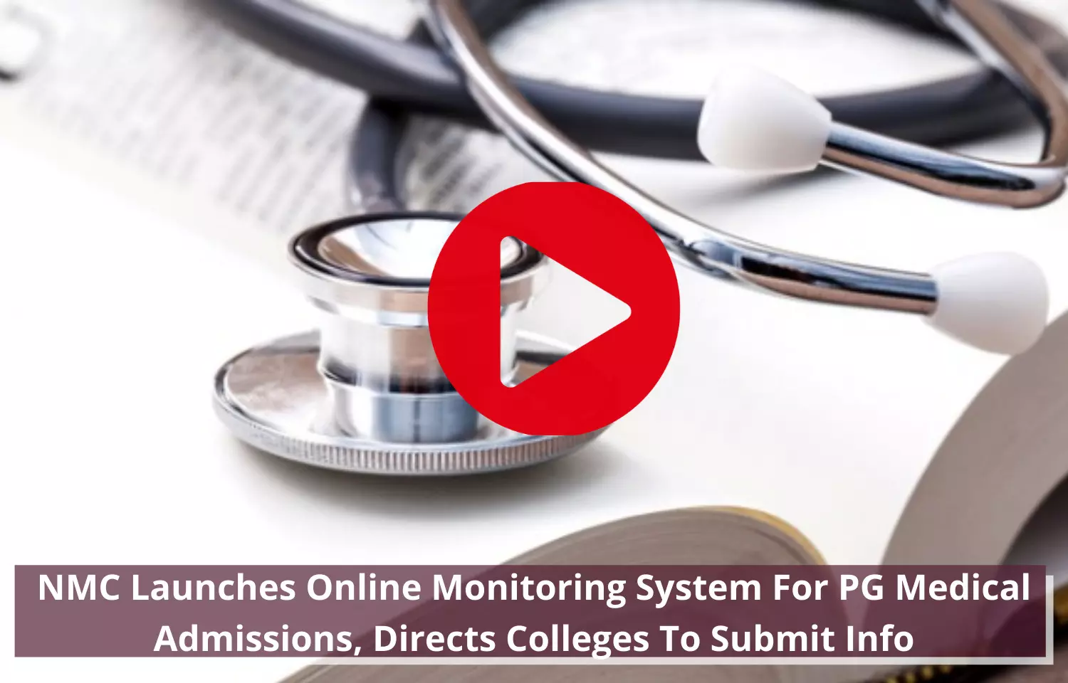 NMC unveils online monitoring system for PG medical admissions