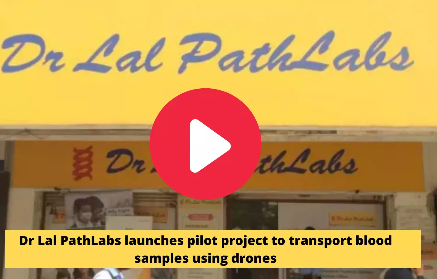 Dr Lal PathLabs launches pilot project to transport blood samples using drones