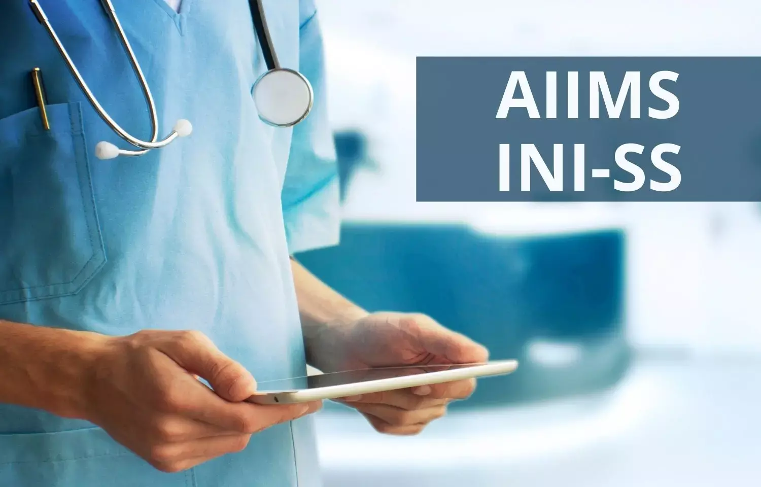 AIIMS INI SS Admissions: Check out round 3 information brochure