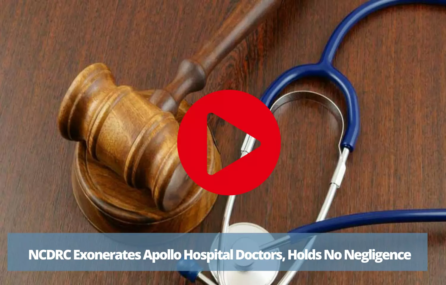 Viral Hepatitis E infection case: NCDRC exonerates Apollo Hospital doctors from medical negligence charges