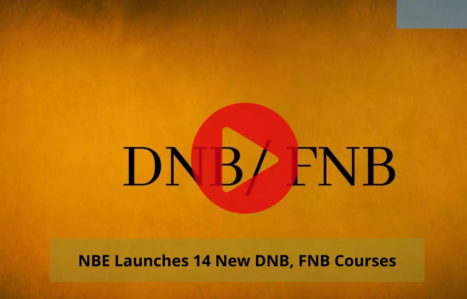 NBE launches 14 new DNB, FNB courses
