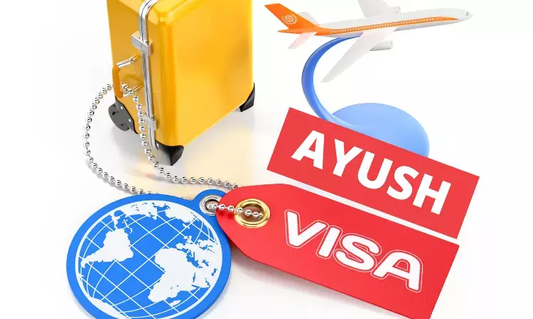 AYUSH visa category for foreign nationals to boost medical tourism