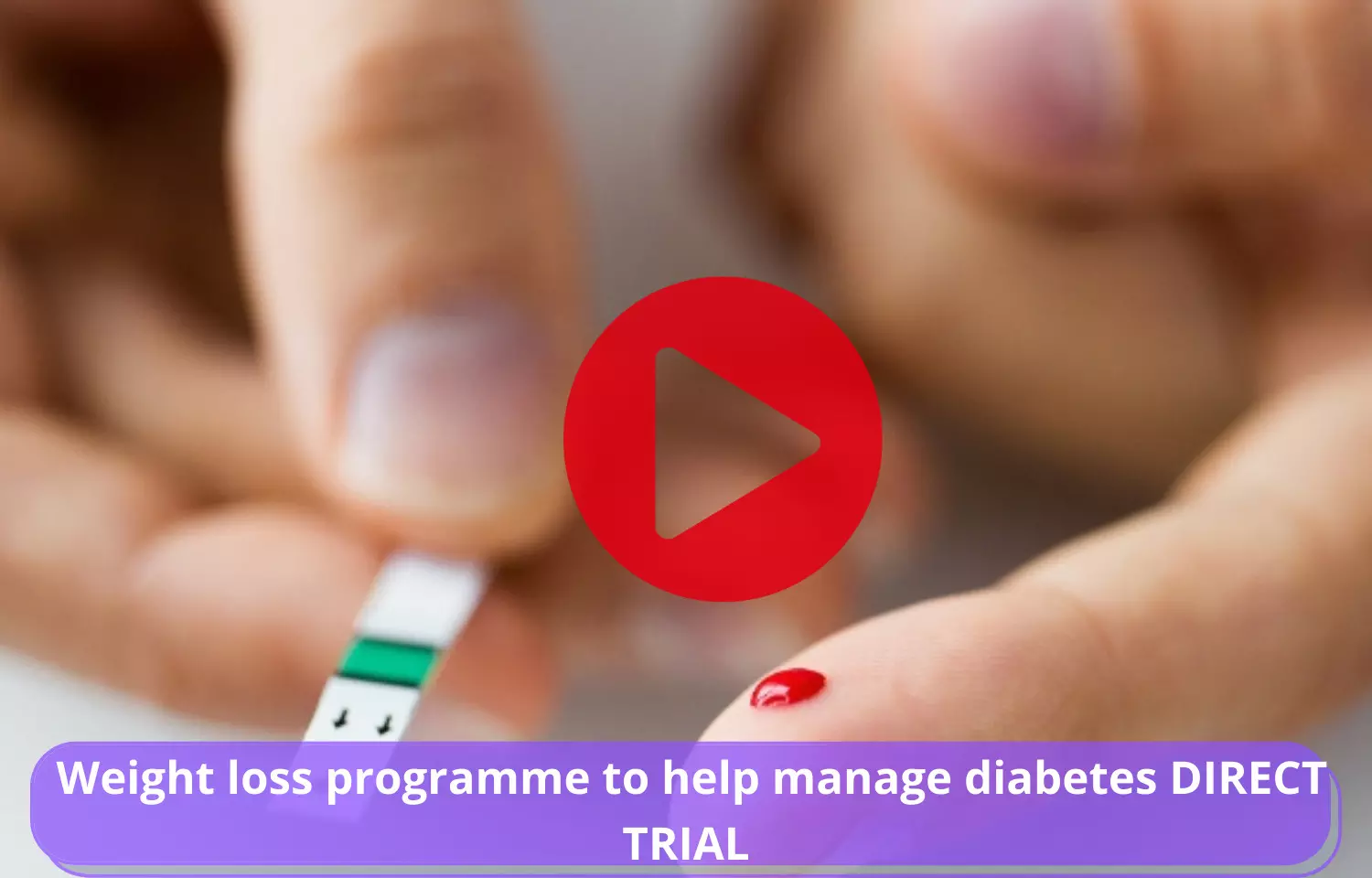 Journal Club - Weight loss programme to be effective in managing diabetes: DIRECT TRIAL