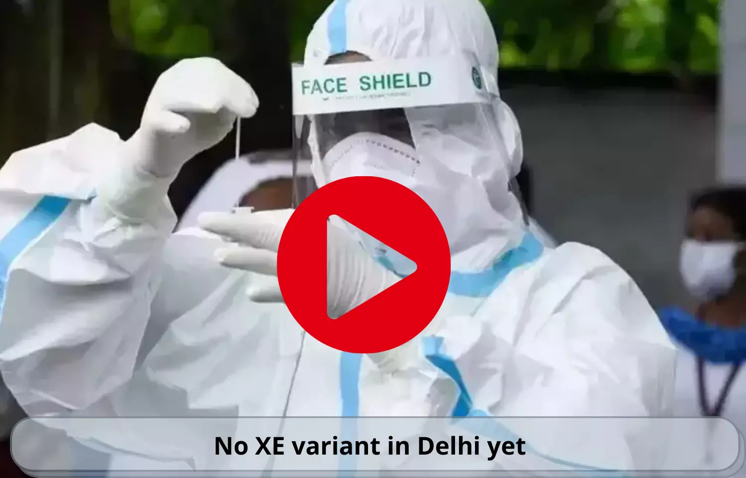 No XE variant in Delhi yet, shows genome testing