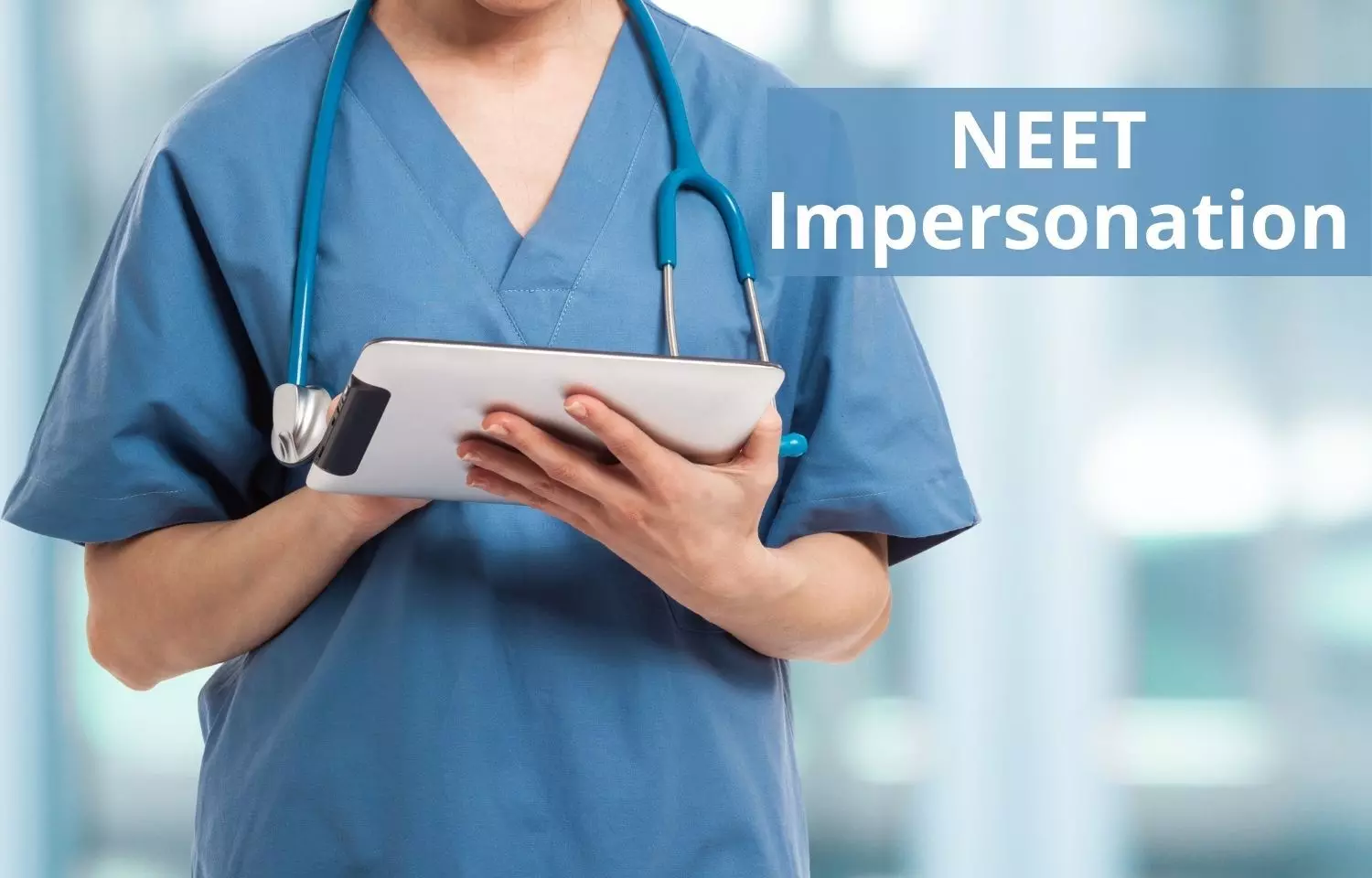 Supreme Court issues notice on impersonation in NEET PG Counselling
