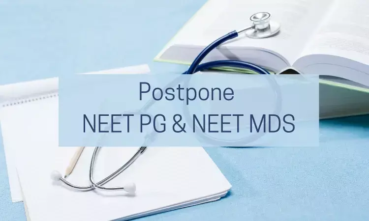 NEET PG, MDS Aspirants seek deferment of exams, write to Health Ministry